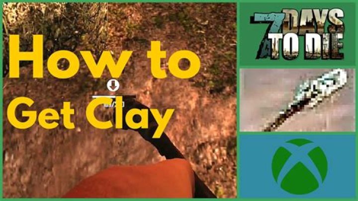 7 Days to Die: How to Get Clay
