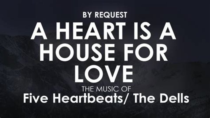 A Heart's A House For Love: Exploring The Lyrics Of Five Heartbeats