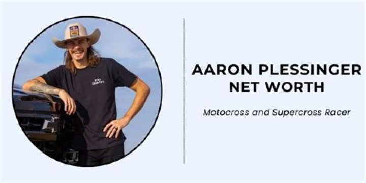 Aaron Plessinger Net Worth 2024