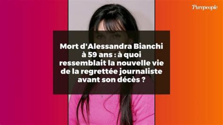 Alessandra Bianchi Cause De Sa Mort