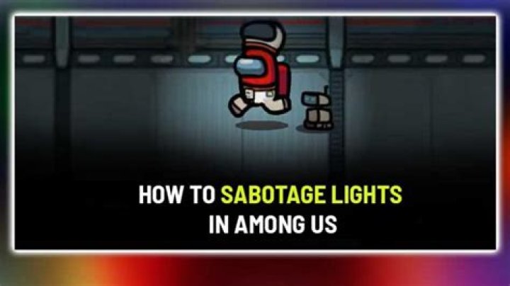 Among Us: How to Sabotage Lights