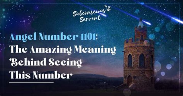 Angel Number 1101 Meaning And Significance