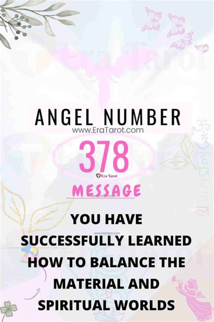 Angel Number 378 Meaning And Significance