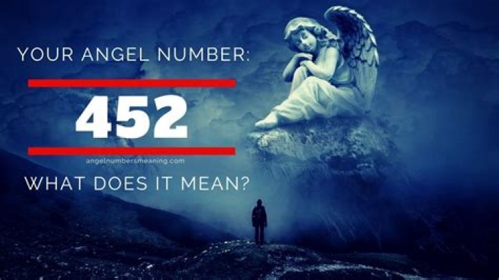 Angel Number 452 Meaning And Significance