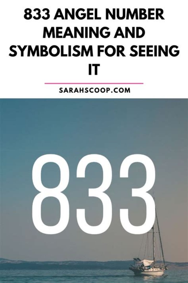 Angel Number 833 Meaning And Significance