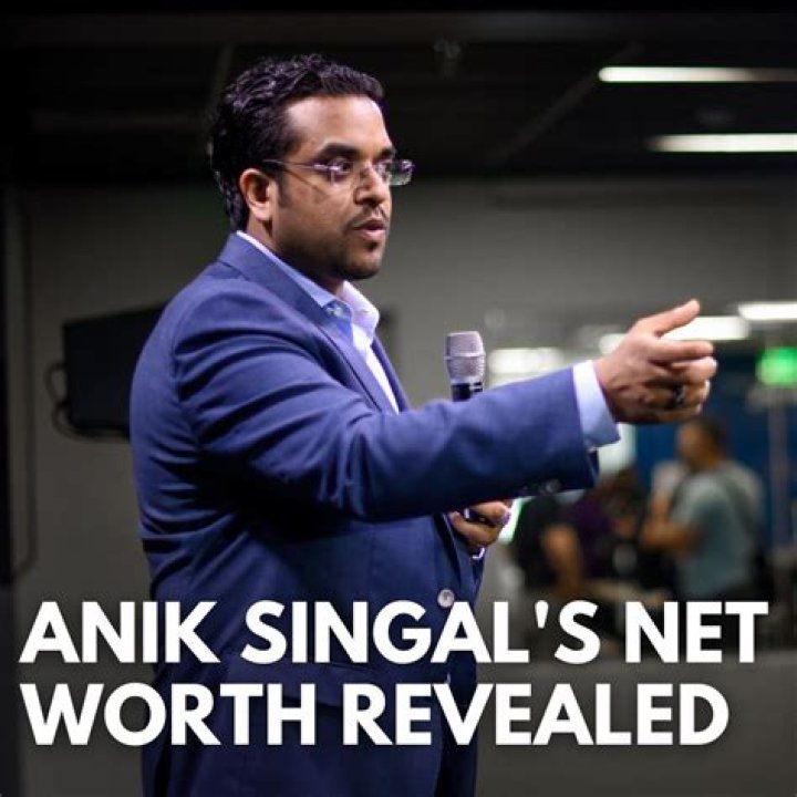 Anik Singal Net Worth 2024