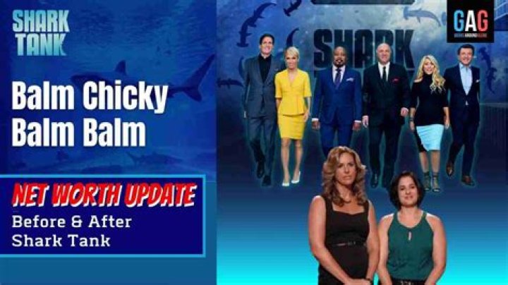 Balm Chicky Shark Tank Net Worth 2024