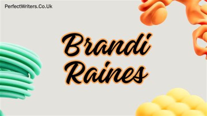 Brandi Raines Net Worth 2024