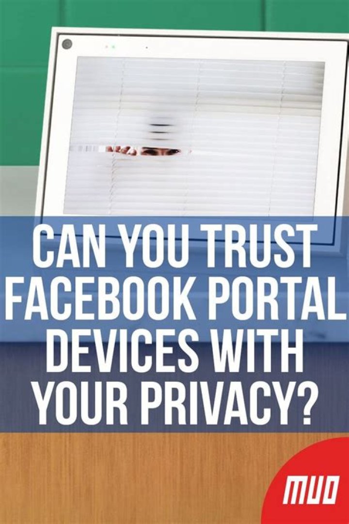 Can You Trust Facebook Portal Devices With Your Privacy?