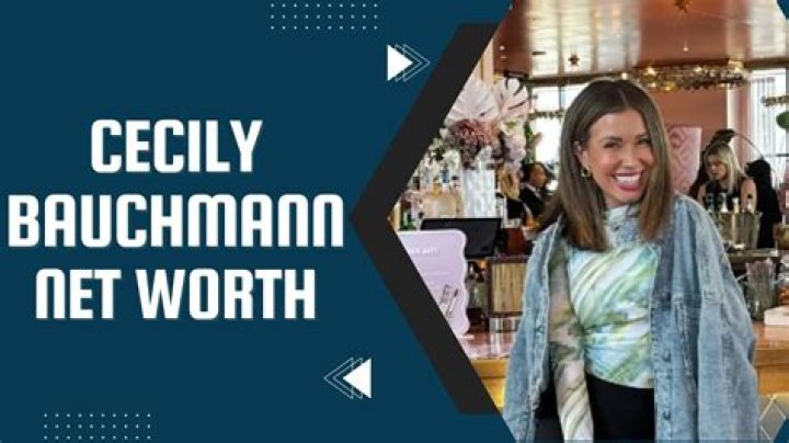 Cecily Bauchmann Net Worth 2024