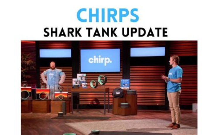 Chirps Shark Tank Net Worth 2024