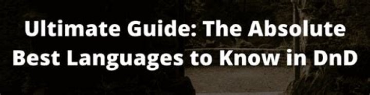 D&D 5E - Best Languages For Arcane Research?
