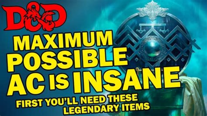 D&D 5E - Highest Possible 5E AC