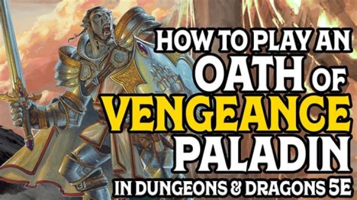 D&D 5E - Oath of Vengeance (Paladin)