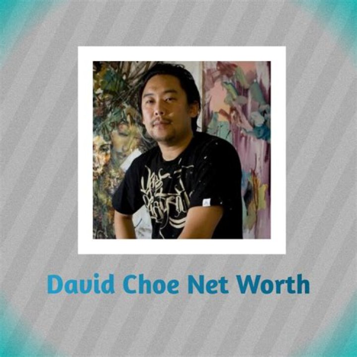 David Choe Net Worth 2024