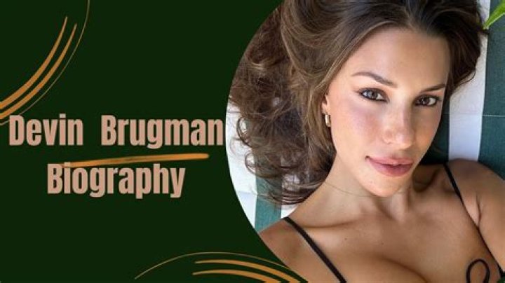 Devin Brugman Biography