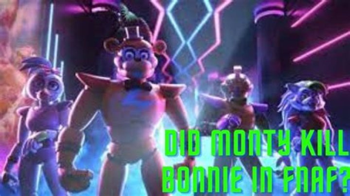 Did Monty Kill Bonnie in FNAF?