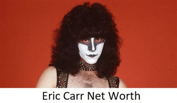 Eric Carr Net Worth 2024