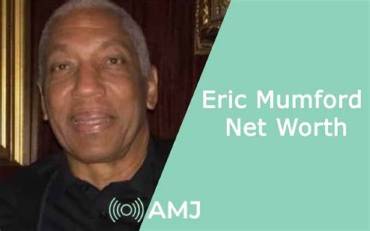 Eric Mumford Net Worth 2024