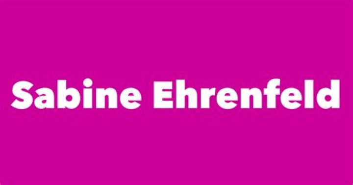 Exploring The Life And Achievements Of Sabine Ehrenfeld