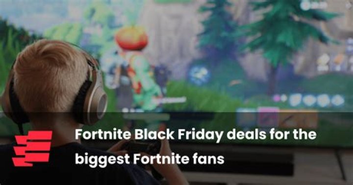 Fortnite Black Friday Deals 2021 Listed