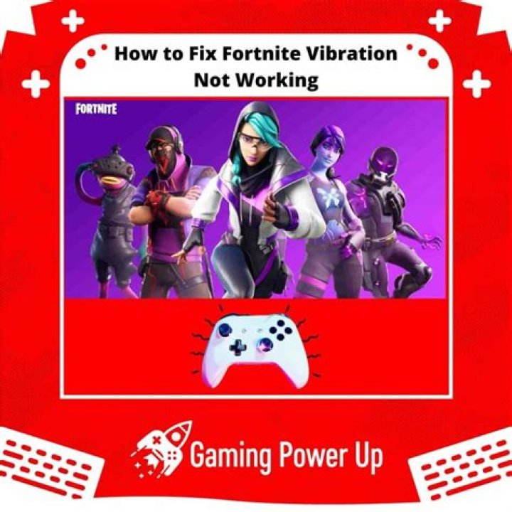Fortnite: Can You Fix Controller Vibration Issue & What it Is