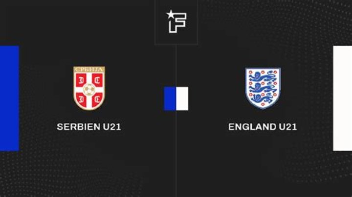 Geographie 6, Mut 1 - England U21 – Serbien U21 2:0 – 11FREUNDE