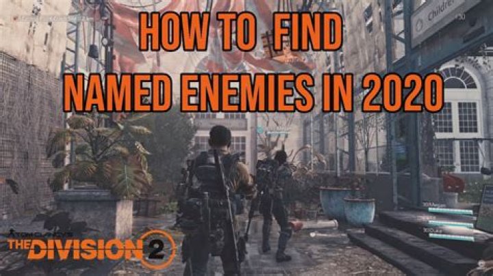 How to Find Named Enemies in The Division 2