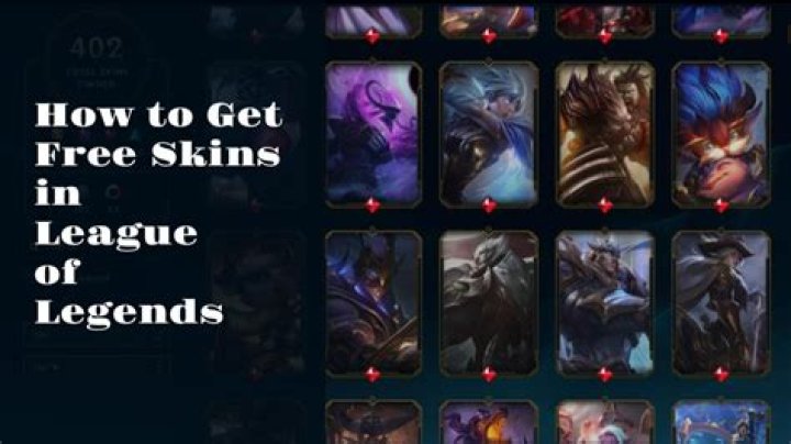 How To Get Free Skins in League of Legends