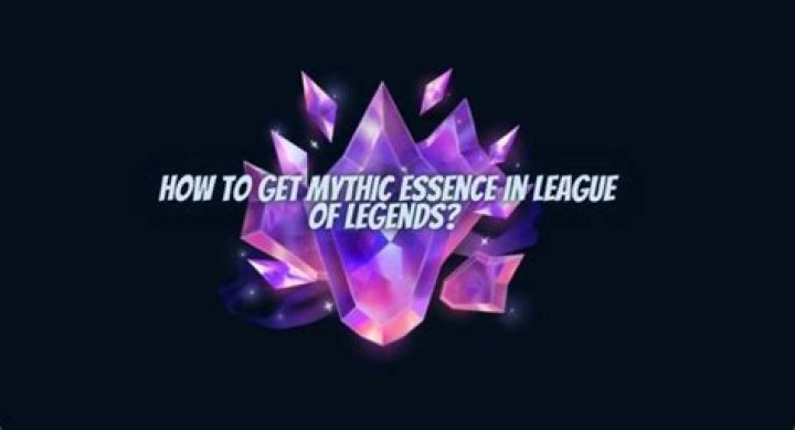 How to Get Mythic Essence in League of Legends