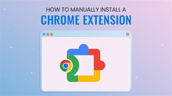 How To Install Chrome Extensions Manually