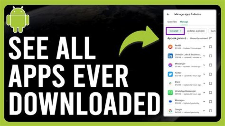 How to View Every Mobile App You've Ever Downloaded