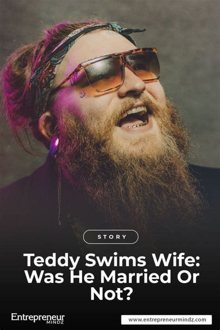 Is Teddy Swims Married? Exploring The Personal Life Of The Rising Star