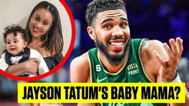 Jayson Tatum's Baby Mama: The Untold Story