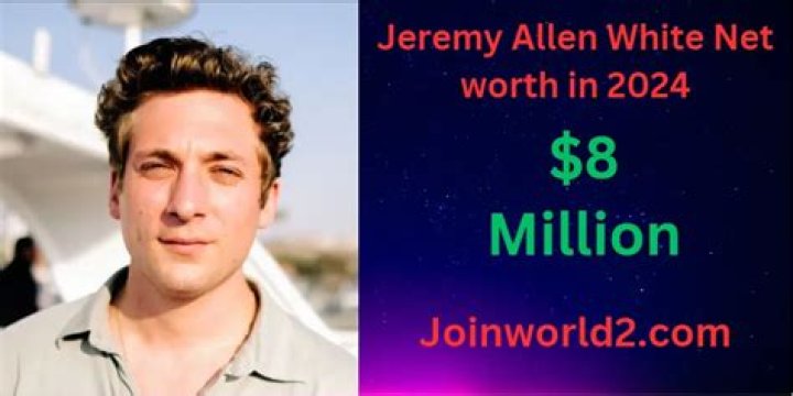 Jeremy Allen White Net Worth 2024