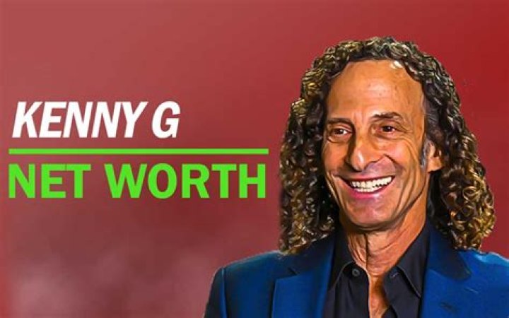 Kenny G Net Worth 2024