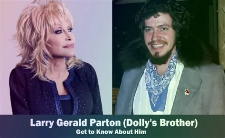 Larry Gerald Parton: What Happened To Dolly Parton's Brother?