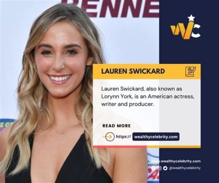 Lauren Swickard Net Worth 2024