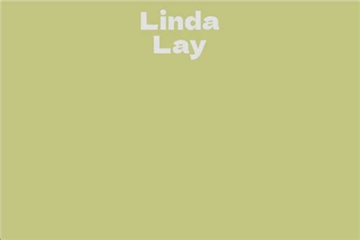Linda Lay Net Worth | Bio, Family, Address, Career
