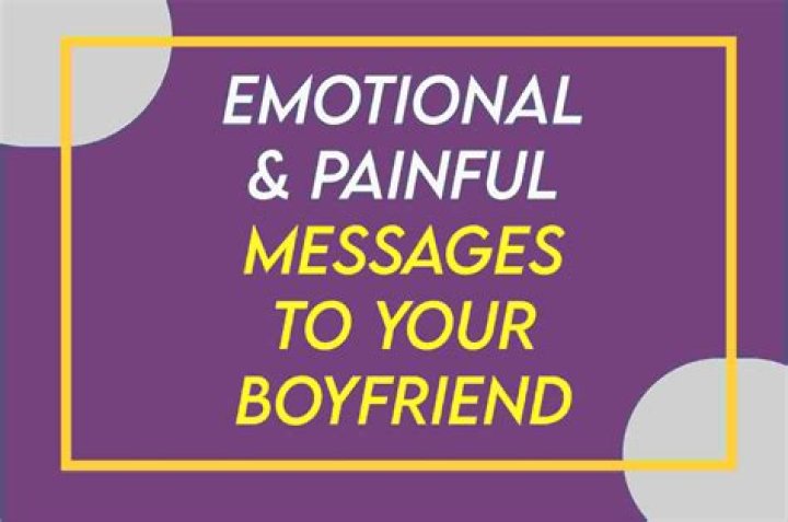 Long Painful Message To Your Boyfriend: Navigating The Tough Conversations