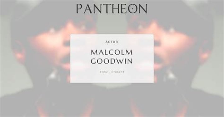 Malcolm Goodwin Biography