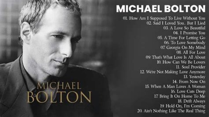 Michael Bolton's 10 greatest songs ever, ranked