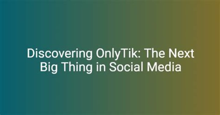 OnlyTik: Revolutionizing Social Media Engagement