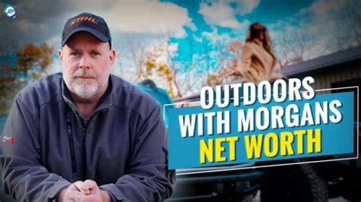 Outdoors With The Morgans Net Worth 2024