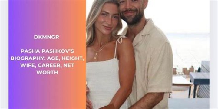 Pasha Pashkov Age: Discovering The Life Of A Rising Star