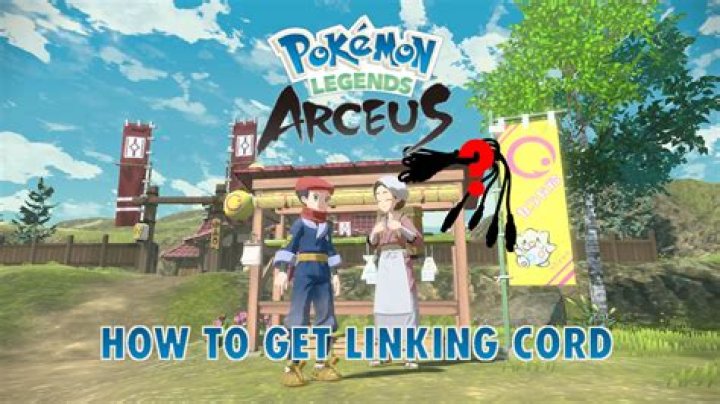 Pokemon Legends Arceus: How to Get Linking Cord & What It’s Used For
