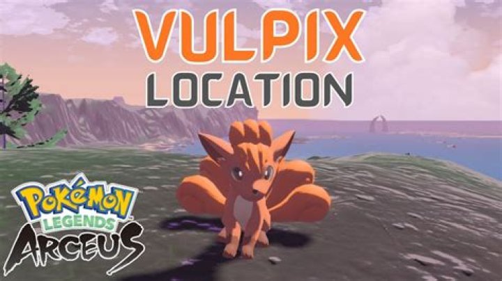 Pokemon Legends Arceus: Where to Find Vulpix