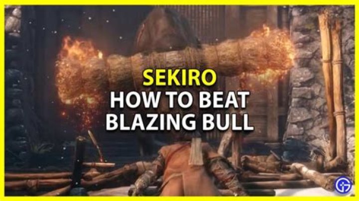 Sekiro: How to Beat Blazing Bull