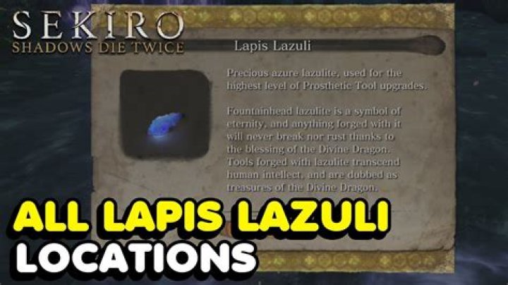 Sekiro Lapis Lazuli Farming Tips