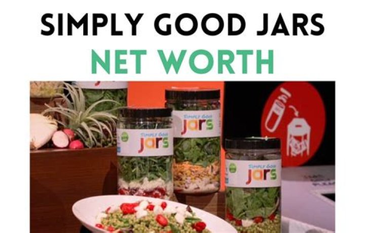 Simply Good Jars Net Worth 2024